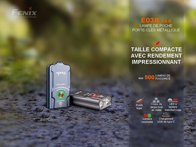 Lampe de poche porte-clés Fenix E03R V2.0 – 500 Lumens  NYCTALOPE  