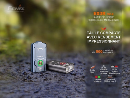 Lampe de poche porte-clés Fenix E03R V2.0 – 500 Lumens  NYCTALOPE  